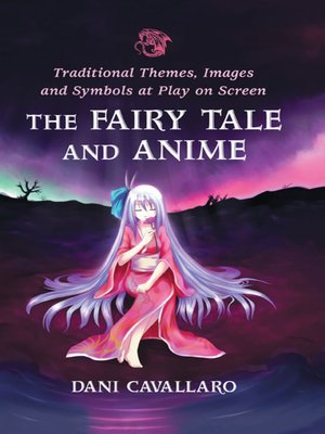 The Fairy Tale and Anime - ebook